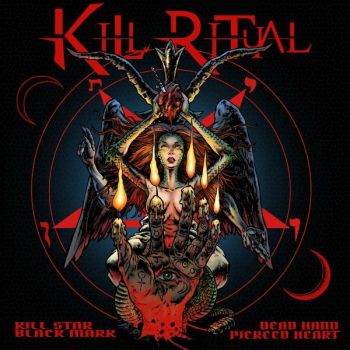 Kill Ritual - Kill Star Black Mark Dead Hand Pierced Heart (2022)