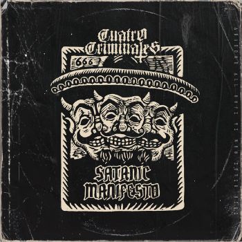 Cuatro Criminales - Satanic Manifesto (2022)