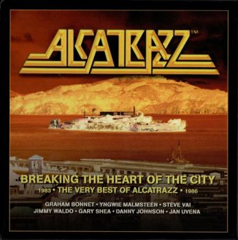 Alcatrazz - Breaking The Heart Of The City The Very Best Of Alcatrazz (1983-1986) (2017)