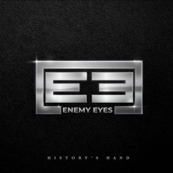 Enemy Eyes - History's Hand (2022)