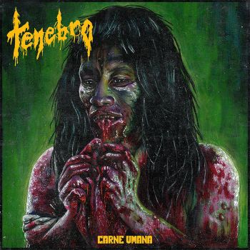 Tenebro - Carne Umana (2022)