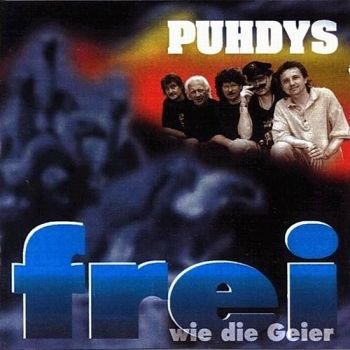  Puhdys - Frei Wie Die Geier (1997)