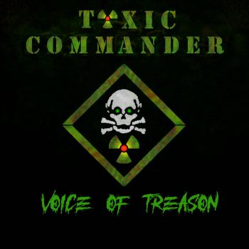 Toxic Commander - Voice of Treason (2022)
