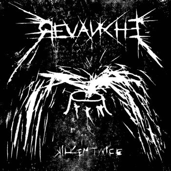 Revanche - Kill 'em Twice (2022)