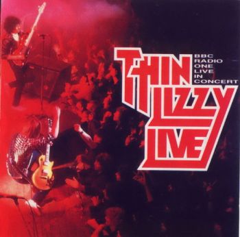 Thin Lizzy - BBC Radio One Live In Concert (1992)