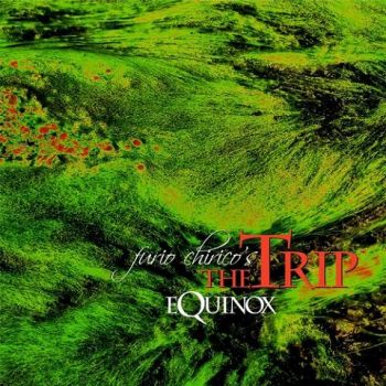 Furio Chirico's The Trip - Equinox (2022)