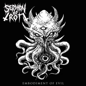 Sermon of Rot - Embodiment of Evil (2022)