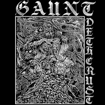 Gaunt - Dethcrust (2022)