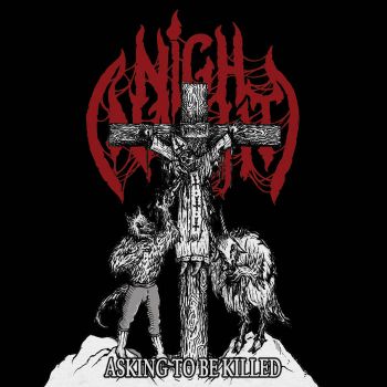 Nighnacht - Asking to Be Killed (2022)
