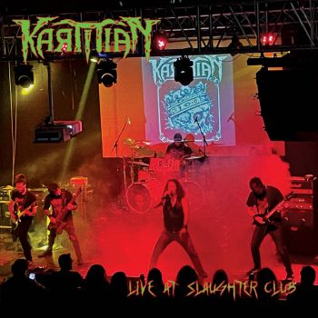Karmian - Live at Slaughter Club (2022)