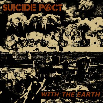 Suicide Pact - With the Earth (2022)