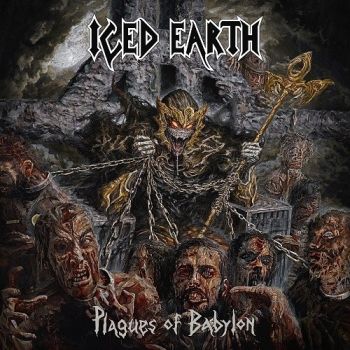 Iced Earth - Plagues Of Babylon (2014)