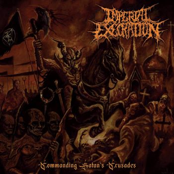 Imperial Execration - Commanding Satan's Crusades (2022)