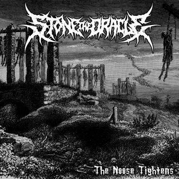 Stone the Oracle - The Noose Tightens (2022)