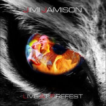 Jimi Jamison - Live At Firefest (2012)