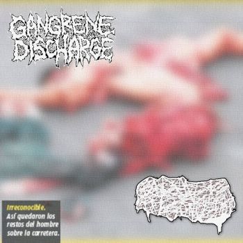 Cadaver Pouch Conveyor / Gangrene Discharge - Irreconocible! (2022)