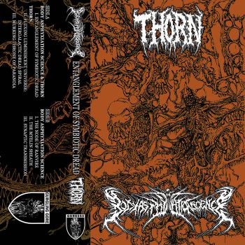 Thorn / Body Asphyxiation Science - Entanglement of Symbiotic Dread (2022)