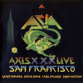 Asia - Axis XXX Live - San Francisco (2015)