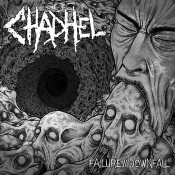 Chadhel - Failure // Downfall (2022)