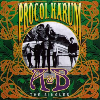 Procol Harum - A & B. The Singles (2002)