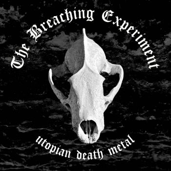 The Breaching Experiment - Utopian Death Metal (2022)