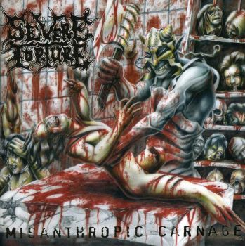 Severe Torture - Misanthropic Carnage (2002)