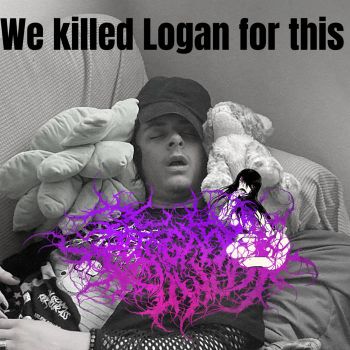 Ectogasm UwU - We Killed Logan for This? (2022)