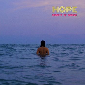 Hope - Moments of Reason (2022) 