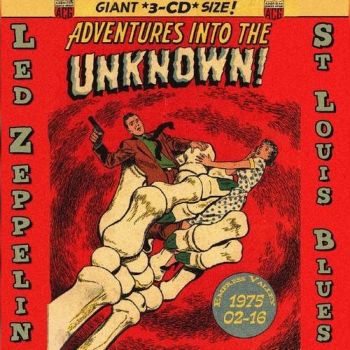 Led Zeppelin - Adventures Into The Unknown, St. Louis Blues, Empress Valley, February (16 1975) (3CD)