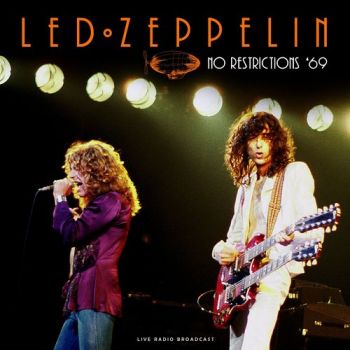 Led Zeppelin - No Restrictions 69 (Live) (2020)