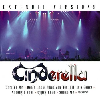 Cinderella - Extended Versions (2006)