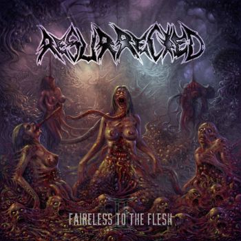 Resurrected - Faireless to the Flesh II (1999)