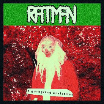 Ratman - A Goregrind Christmas (2022)