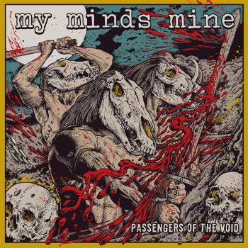 My Minds Mine - Passengers of the Void (2018)