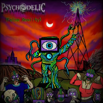 Psychodelic - False Reality (2023)