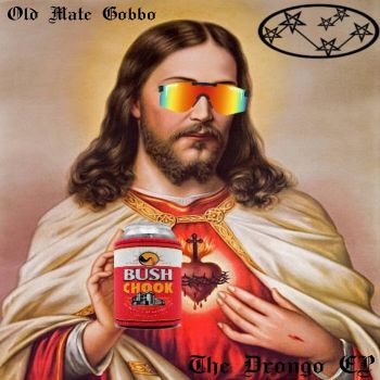 Old Mate Gobbo - The Drongo (2023)
