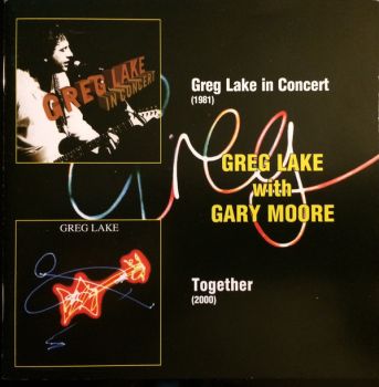 Greg Lake With Gary Moore - Greg Lake In Concert & Together (2012)