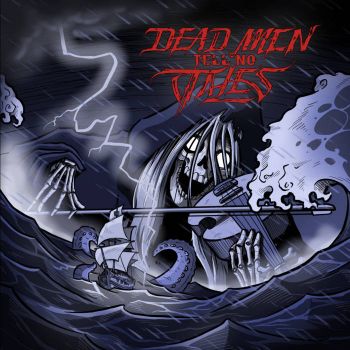 Dead Men Tell No Tales - Unknown (2023)