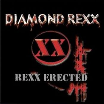 Diamond Rexx - Rexx Erected (2001)