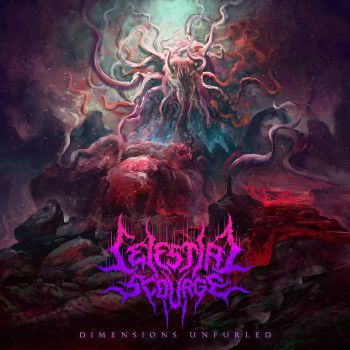 Celestial Scourge - Dimensions Unfurled (2023)