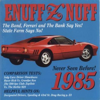 Enuff Z'Nuff - 1985 (1994)