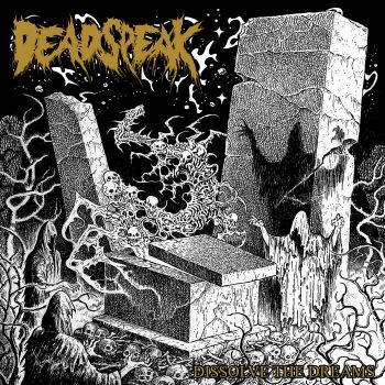 Deadspeak - Dissolve the Dreams (2021)