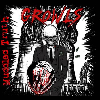 Growls - Muddled Truth (2022)