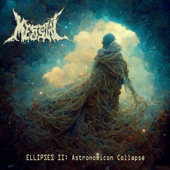 Messial - Ellipses II: Astronomicon Collapse (2023)