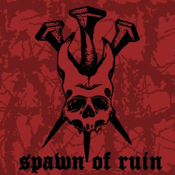 Teeth and Nails - Spawn of Ruin (2022)