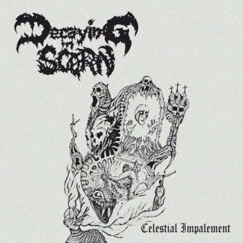 Decaying in Scorn - Celestial Impalement (2023)