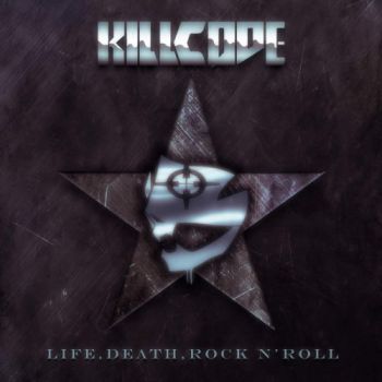 Killcode - Life, Death, Rock n' Roll (2023)