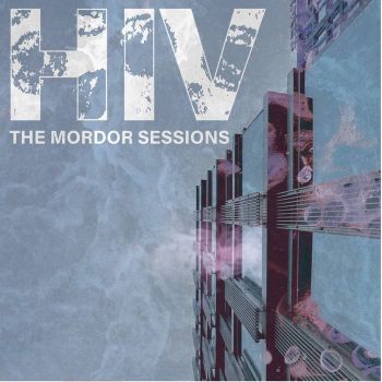 HIV - The Mordor Sessions (2022)