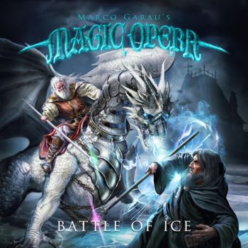 Marco Garau's Magic Opera - Battle of Ice (2023)