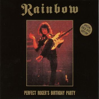 Rainbow - Perfect Roger's Birthday Party (1979)